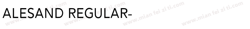 Alesand Regular字体转换